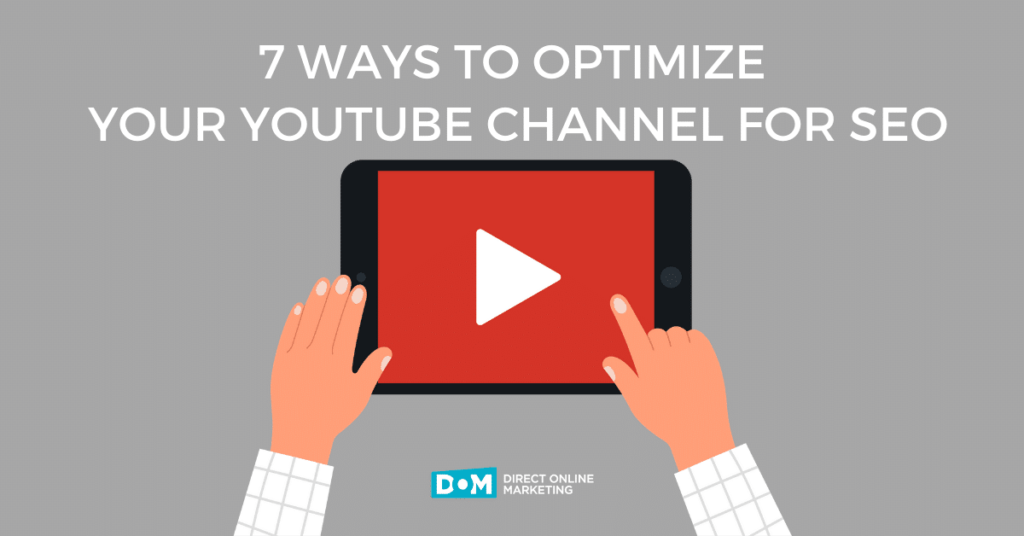 7 Ways To Optimize Your YouTube Page For SEO - DOM